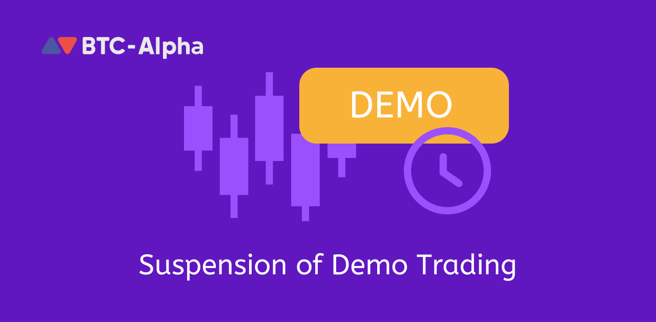 Important News: Demo Trading On Pause